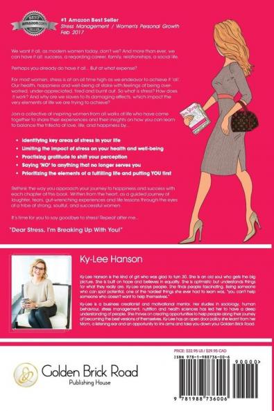 Dear Stress I'm Breaking Up With You: The Woman's Guide To End Internal And External Pressures While On Her Way To Success.: 1 (Dear Women Guide Books)