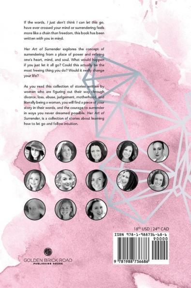 Her Art Of Surrender: A Collection of Stories About Learning How to Let Go and Follow Intuition