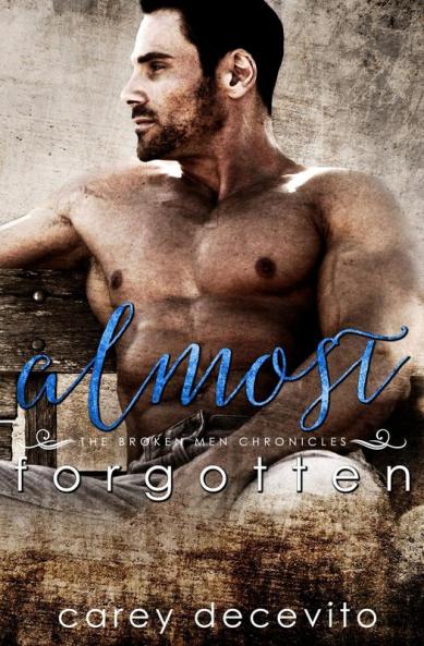 Almost Forgotten: 2 (Broken Men Chronicles)