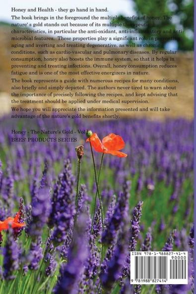 Honey - The Nature's Gold: Recipes for Health: 1 (Bees' Products)