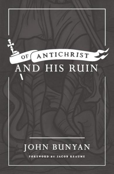 Of Antichrist and His Ruin