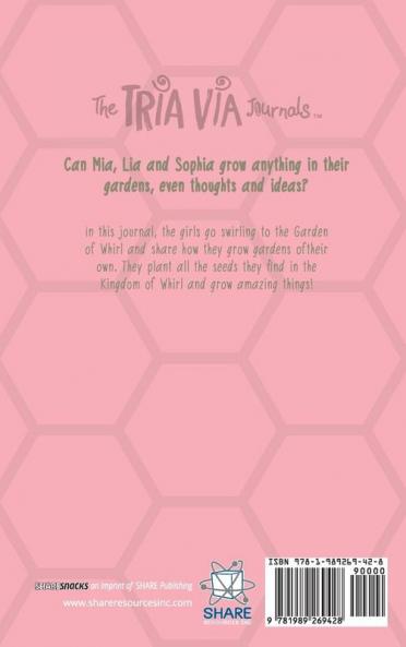 TRIA VIA Journal 2: Gardens Galore (The Tria Via Journals)