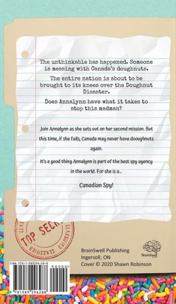 Annalynn the Canadian Spy: Doughnut Disaster: 2 (Atcs)