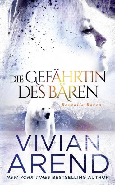 Die Gefährtin des Bären  (Borealis-Bären Buch 3)