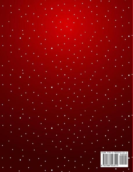 Christmas Activity Book: The Ultimate Christmas Theme Gift Book For Boys and Girls Filled With Learning Coloring Spot The Difference Dot to Dot Mazes Word Search and Many More!