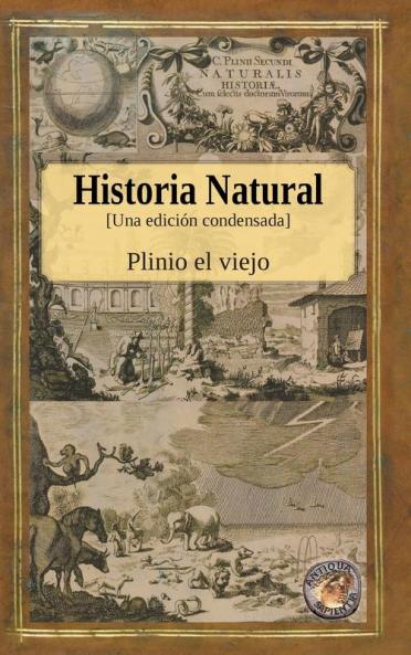 Historia Natural - Una Edición Condensada (Spanish Edition)