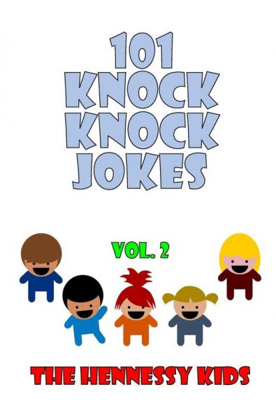 101 Knock Knock Jokes Vol. 2
