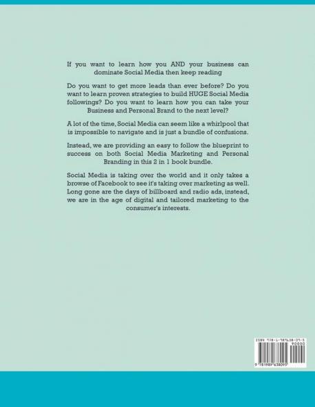 Social Media Marketing and Personal Branding Bible: The Practical Guide to Rapidly Growing your Business and Brand with Marketing and Advertising on Facebook YouTube Instagram and More