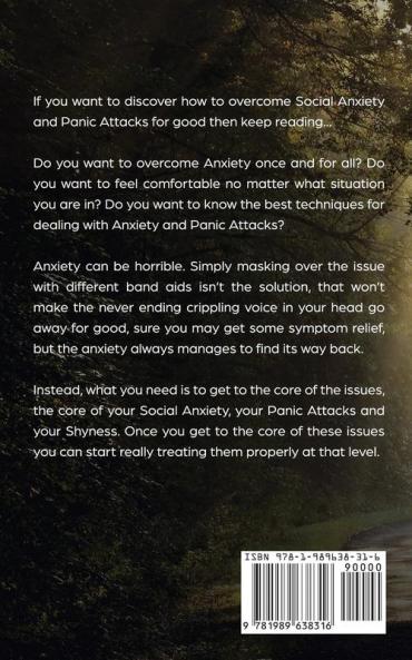 Social Anxiety Disorder: The Ultimate Practical Solutions To Overcoming Anxiety Panic Attacks Depression and Shyness once and for all
