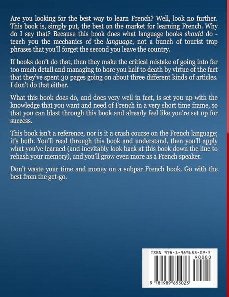 Learn French: A Fast and Easy Guide for Beginners to Learn Conversational French (Learn Language Foreign Languages Book 1)