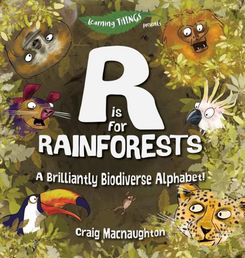 R is for Rainforests