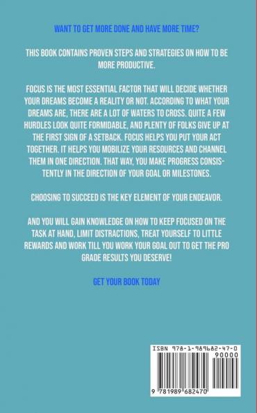 Productivity: Concentration Techniques and Effective Time Management to Build a Routine Plan and Shut Procrastination Habits of Stress and Get Organised For The Focused Executive Life