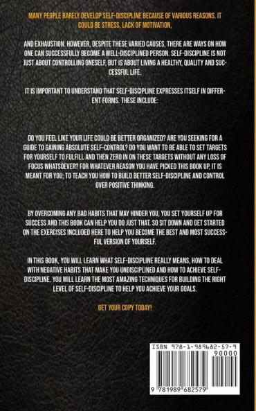 Self Discipline: Badass Self Help Principles For Work And Life Goals And Boost Confidence By Thinking In Controlled Bets So That You Are A Game Changer (No-drama Or Excuses And Achieve Success)