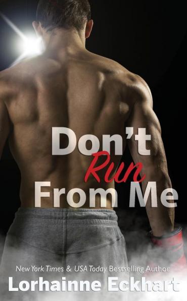 Don't Run From Me: 3 (McCabe Brothers)
