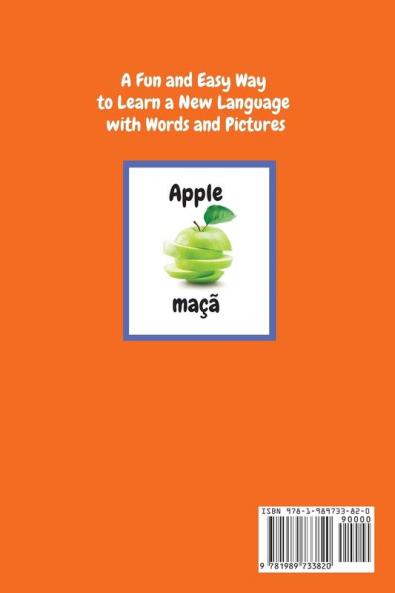 My First Words A - Z English to Portuguese: Bilingual Learning Made Fun and Easy with Words and Pictures: 5 (My First Words Language Learning)