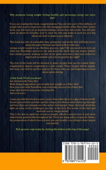 Paleo Diet Cookbook: The Complete Book of Paleo Diet Natural Way to Be Healthy While Eating Delicious Recipes: 1 (Paleo Recipes)