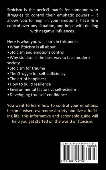 Stoicism: A Complete Guide to Understanding Happiness and Perseverance (Discover Stoic Philosophy and Learn to Be Super Efficient)