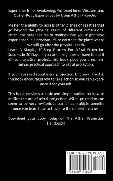 Astral Projection for Beginners: Guide to Travel in Mysterious Worlds and Contact Your Loved Ones (Ultimate Guide to Separating From Your Physical Body and Travelling Outside It With Astral Travel)