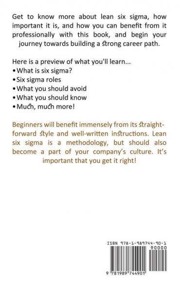 Six Sigma Handbook: A Complete Step-by-step Guide to Understanding (A Complete Guide - Gain Benefits in Your Business and Your Job)