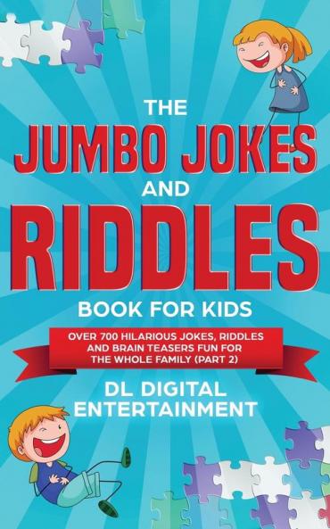 The Jumbo Jokes and Riddles Book for Kids (Part 2)