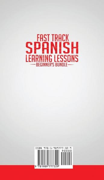Spanish Language Lessons for Beginners Bundle: Learn The Spanish Language FAST in Your Car with over 1200 Common Words Phrases and Sayings for Travel and Conversations