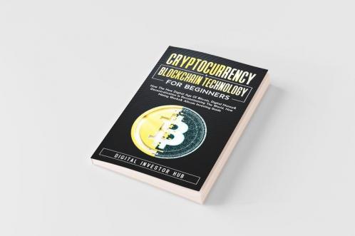 Cryptocurrency & Blockchain Technology For Beginners