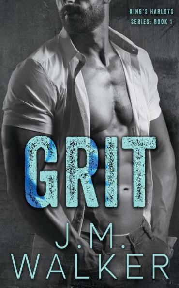 Grit (King's Harlots #1)