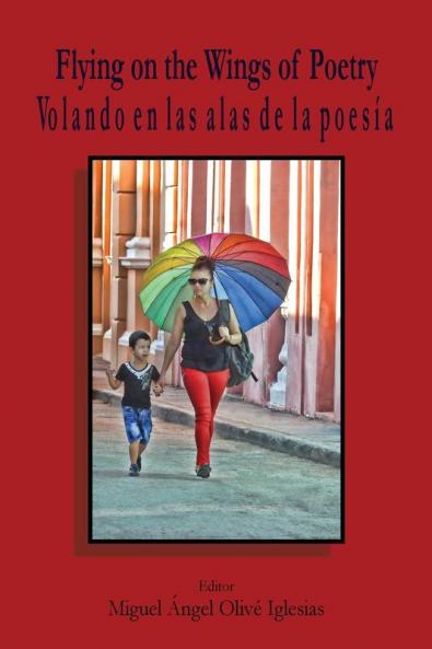 Flying on the Wings of Poetry / Volando sobre las Alas de la Poes��a