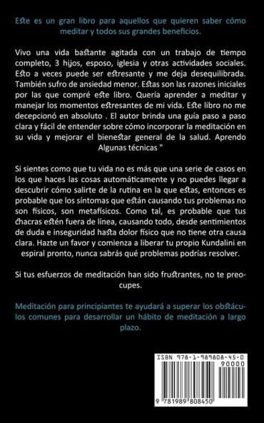 Meditación: Técnicas de meditación para relajarse y aliviar la ansiedad (Guía de mindfulness para la auto disciplina y el éxito)