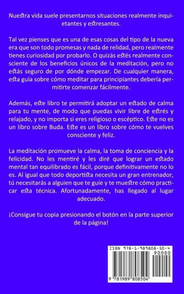 Meditación: Aumenta la felicidad y elimina el estrés y la depresión (Meditación para principiantes)