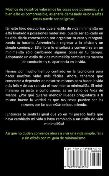 Minimalismo: Una guía simple para vivir con menos (Su guía para vivir una gran vida para ordenar su vida en casa)