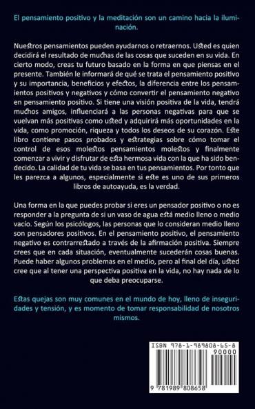 Pensamiento Positivo: La guía más eficiente para una mente sana y positiva (La mejor guía para sobreponerse a la negatividad y alcanzar la felicidad)