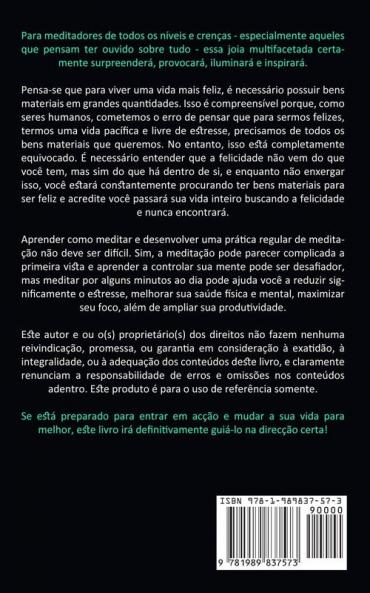 Meditação: Guia de consciência plena para aumentar a felicidade (Faça a paz em sua vida reduzindo o estresse)
