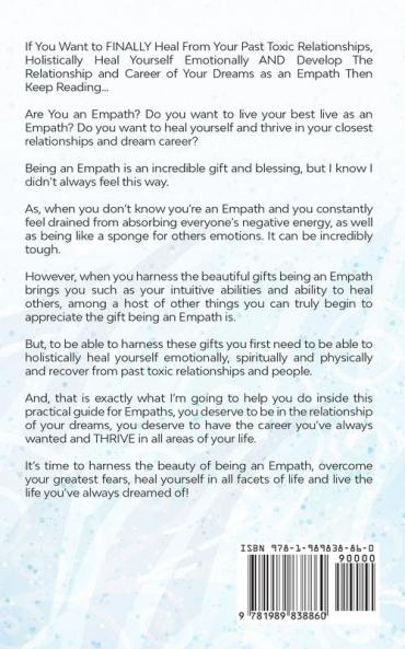 Empath Evolved A Practical Guide for The Highly Sensitive Person (HSP) To Heal Yourself Recover From Toxic Relationships Thrive In Intimate Relationships and Succeed In Your Dream Career
