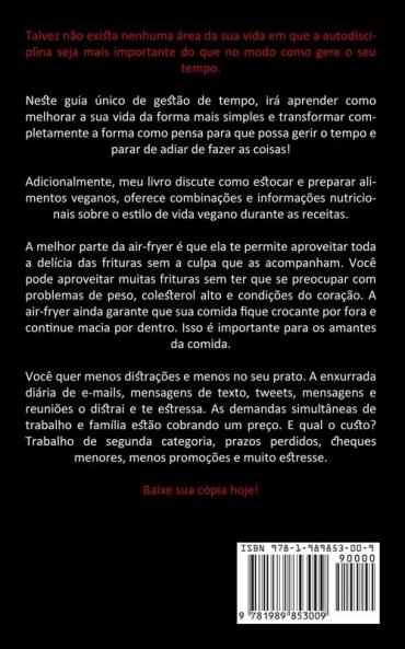 Gerenciamento De Tempo: Como dominar em produtividade (Como retomar o controle de sua vida e aumentar a produtividade)