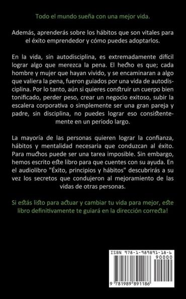 Auto-Disciplina: Técnicas Que Ayudan A Desarrollar La Fuerza De Voluntad Y La Motivación Para Vivir Una Vida Exitosa (Guía de acción para completar lo ... e incrementar voluntad y cambiar tu vida)