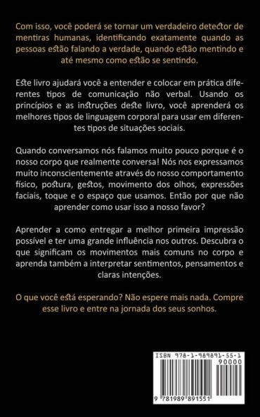 Linguagem Corporal: Aprenda a ler e enviar mensagens não verbais (Como entender a mente do outro)