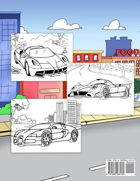 Sportscar Coloring: A Luxury Cars Coloring Book For Kids Teens and Adults: A Luxury Cars Coloring Book For Kids Teens and Adults