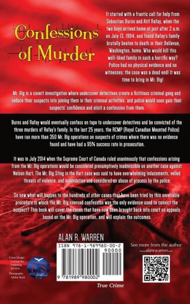 Confession of Murder; Exposing the False Confessions Created from the Mr. Big Stings