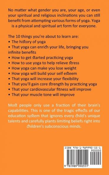 Yoga: How to Use Yoga to Relieve Stress Build Wealth and Achieve Harmony! (The Philosophy of Yoga Sutras and the Secret of Sleep Meditation and Deep Relaxation With Yoga Nidra)