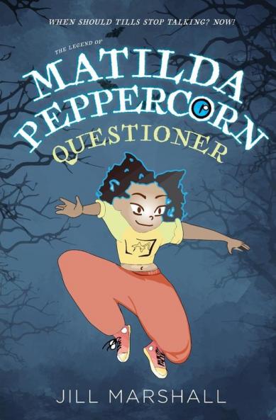 The Legend of Matilda Peppercorn: Questioner: 3
