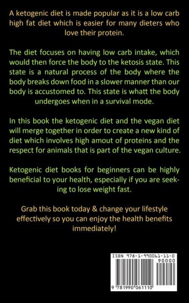 Ketogenic Diet: The Most Influential And Easy Prepared Recipes To Burn Fat boost Energy And Crush Cravings (Complete Guide To The Ketogenic Lifestyle)