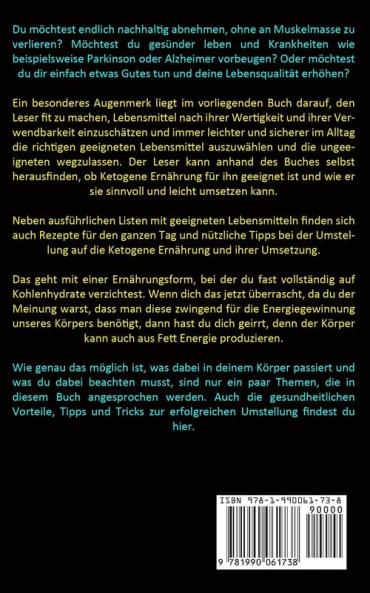 Ketogene Diät: Der komplette Schritt für Schritt einfachste und kostengünstigste Ansatz für einen Keto-Diät-Lebensstil (Einfache und köstliche ketogene Diät-Rezepte)
