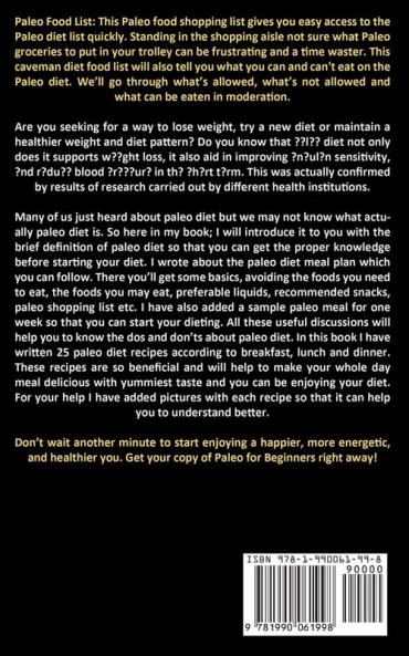 Paleo Diet: How To Lose Weight And Change Your Health With Paleo Diet Including Meal Plan And Delicious Recipe (Paleo Diet Recipes For Beginners)