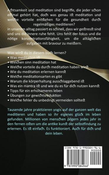 Meditation Fur Anfanger: Meditieren Lernen Für Anfänger Und Einsteiger - Für Mehr Ruhe (Anti Stress - Praxisteil Mit Meditations- Und Achtsamkeitsübungen)