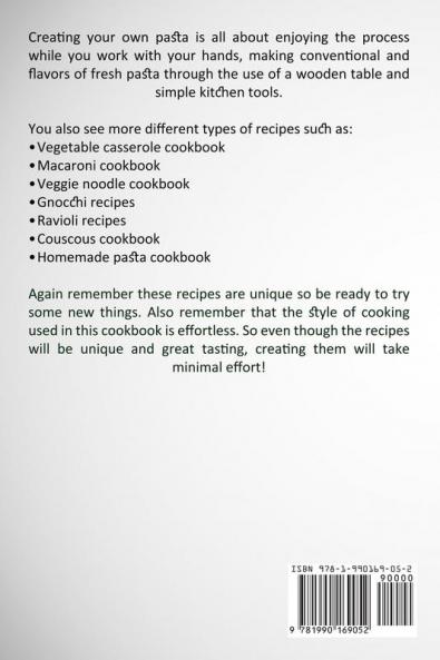 Pasta Cookbook: Prepare Your Favorite Pasta Dishes With Delicious Pasta Recipes (A Pasta Cookbook Everyone Loves!)
