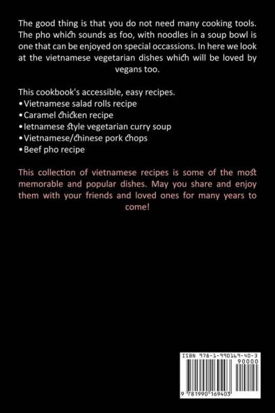 Vietnamese Recipes: Genuine Vietnamese Recipes for the Entire Family (Keep Calm and Try Vietnamese Cookbook)