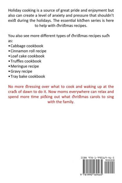 Christmas Dessert Recipes: 50 + Recipes to Make Holiday Meals Simple (An Inspiring Quick and Easy Christmas Cookbook for You)
