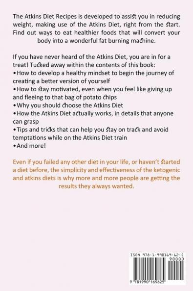 Atkins Diet Recipes: The Atkins and Vegan-friendly Ketogenic Guide for Weight Loss (Quick Start Guide for the Atkins Diet)