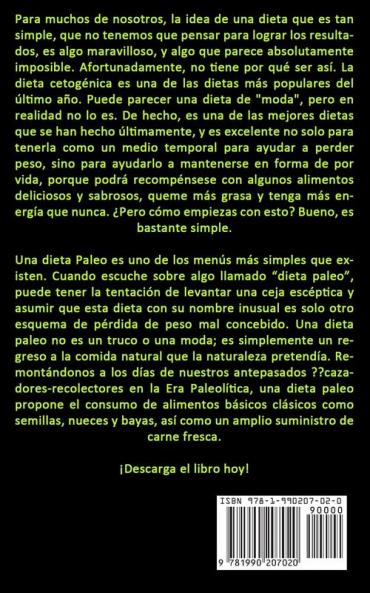 Dieta Paleo: Las formas mágicas de perder peso y comer alimentos saludables incluidas guías paso a paso para planes de comidas (Recetas paleo para ... peso y tener un estilo de vida saludable)
